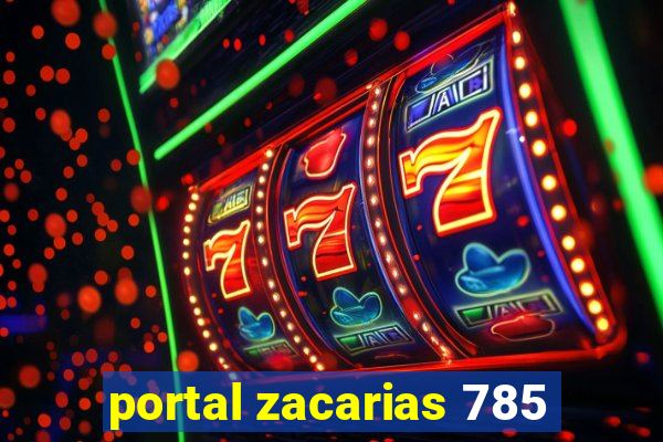 portal zacarias 785